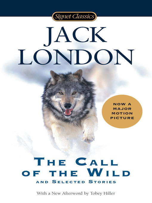 Title details for The Call of the Wild and Selected Stories by Jack London - Wait list